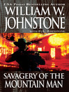 Savagery of The Mountain Man (eBook): Mountain Man Series, Book 37